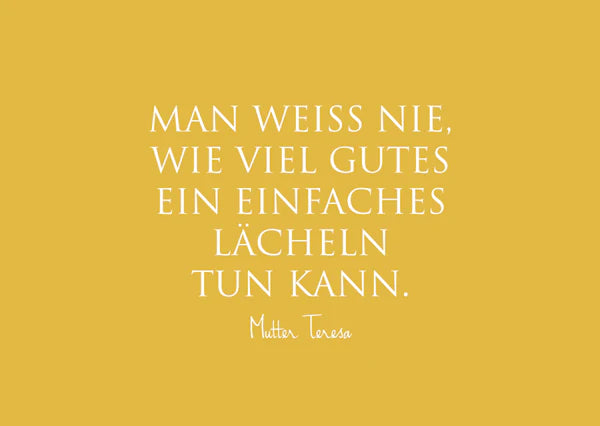 "Ein einfaches Lächeln…"