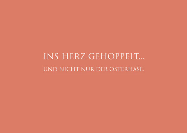 "Ins Herz gehoppelt…"