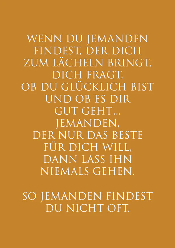 "Wenn Du jemanden findest…"