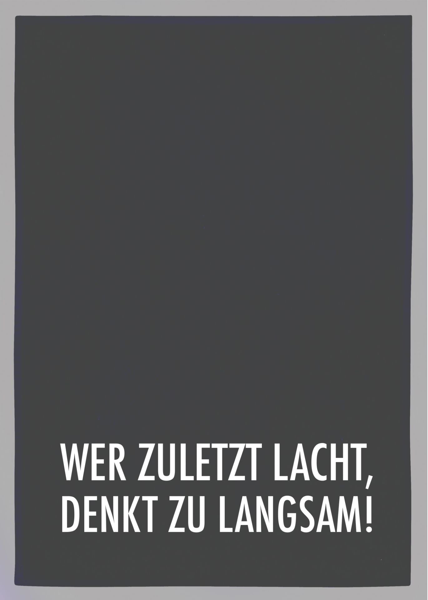Geschirrtuch grau – „Wer zuletzt lacht …“ in Weiß Geschirrtuch 17;30