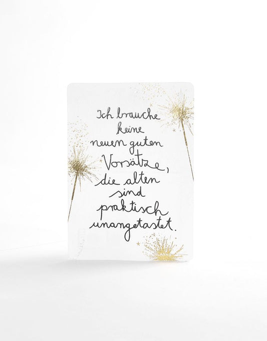 "Ich brauche keine neuen guten Vorsätze – die alten sind praktisch unangetastet.“