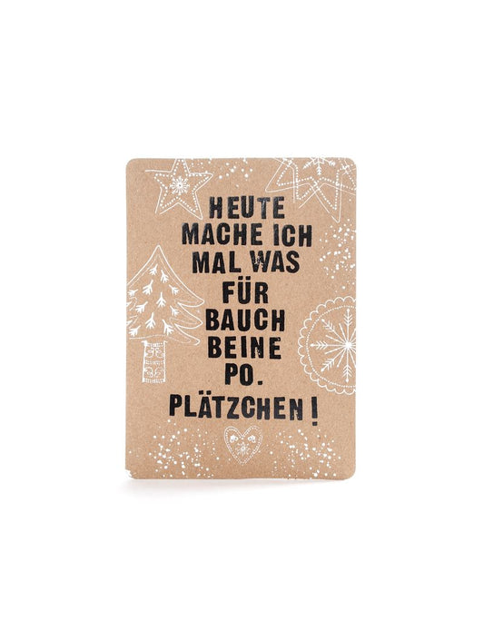 „Heute mache ich mal was für Bauch, Beine, Po. – Plätzchen!“