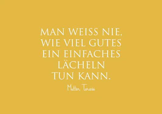 "Ein einfaches Lächeln…"