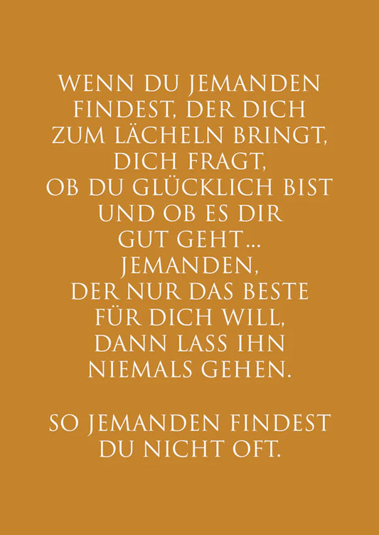 "Wenn Du jemanden findest…"
