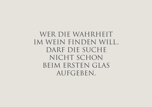 Wahrheit & Wein