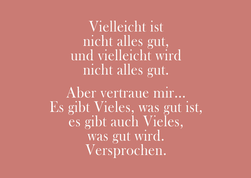 Postkarte „Vielleicht ist nicht alles gut… Versprochen.“ – WUNDERWORT Karte Wunderwort