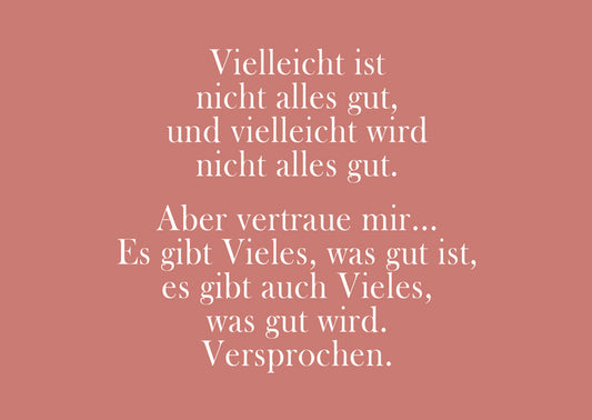 Postkarte „Vielleicht ist nicht alles gut… Versprochen.“ – WUNDERWORT Karte Wunderwort