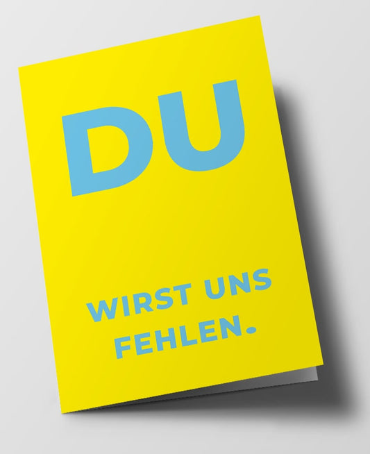 Klappkarte – „Du wirst uns fehlen“