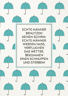 Postkarte – „Echte Männer benutzen keinen Schirm …“